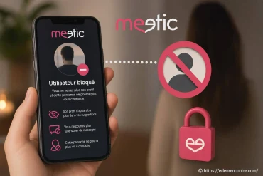 Meetic : que se passe-t-il quand on bloque quelqu'un ?